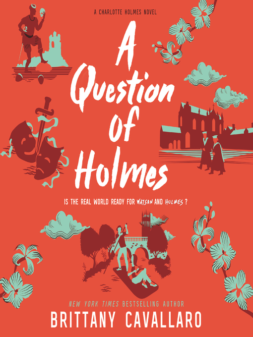 Title details for A Question of Holmes by Brittany Cavallaro - Available